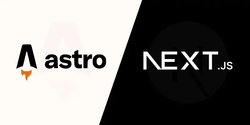 Astro vs Next.js in 2026