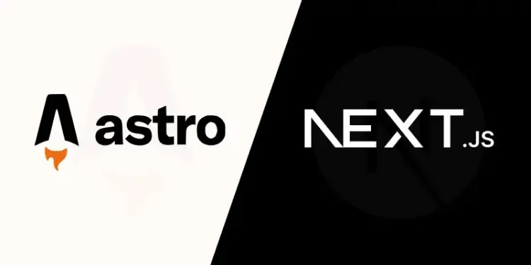Astro vs Next.js in 2026